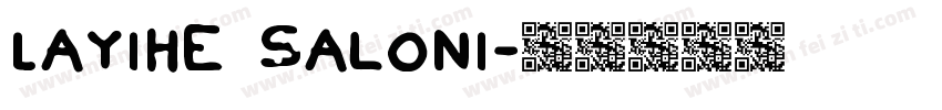 Layihe Saloni字体转换